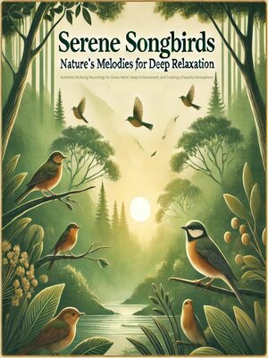 cover image of Serene Songbirds